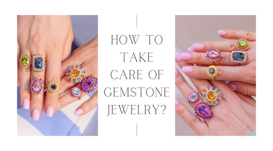 How To Take Care Of Gemstone Jewelry